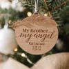 Personalized My Brother, My Angel rustic alder wood memorial ornament engraved with name and dates
