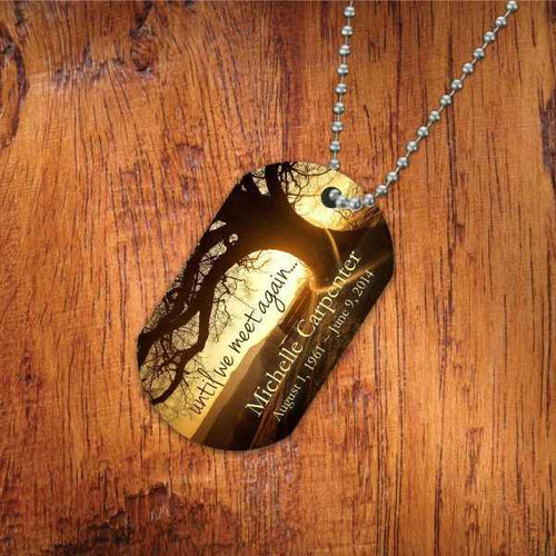 Until We meet Again Memorial Dog Tag Personalized with Name & Dates