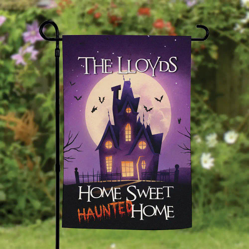 Home Sweet Haunted Home Garden Flag Personalized Wedding Anniversary Gifts