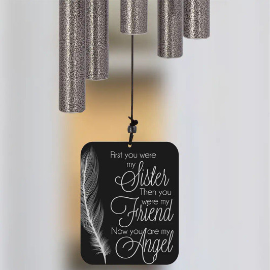 My Angel Sister Wind Chime sail engraved with "First you were my sister, then you were my friend, now you are my angel"