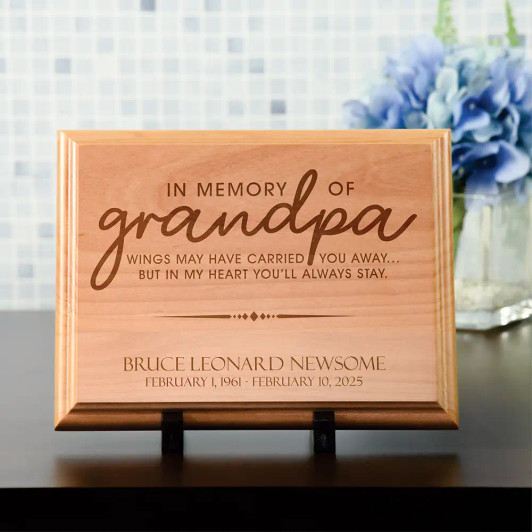 Personalized wood plaque in memory of grandpa is personalized with his name and dates. Personalized wood plaque in memory of grandpa is personalized with his name and dates.