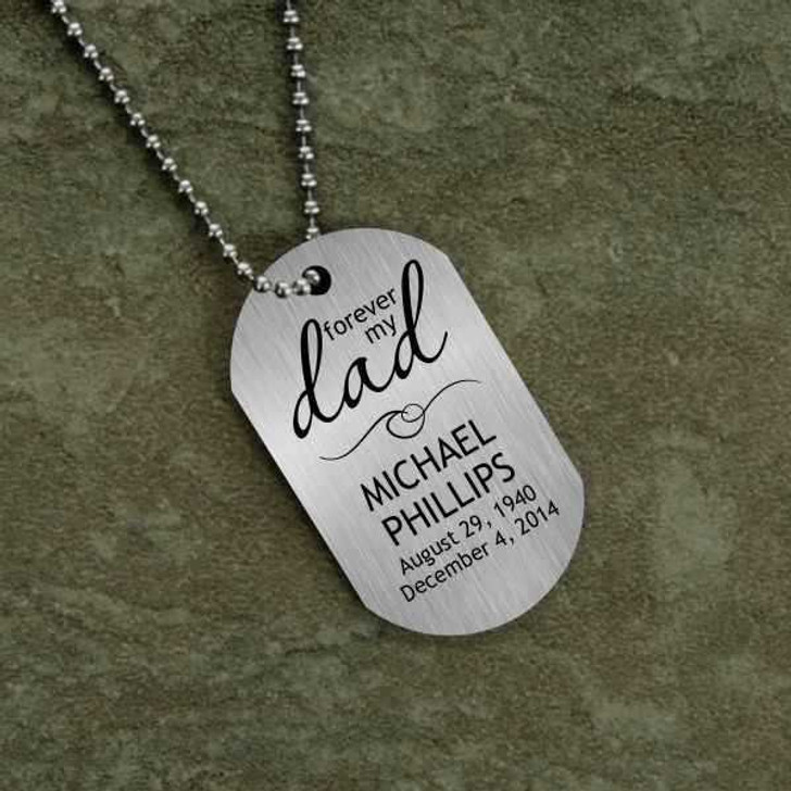 Forever My Dad Memorial Dog Tag