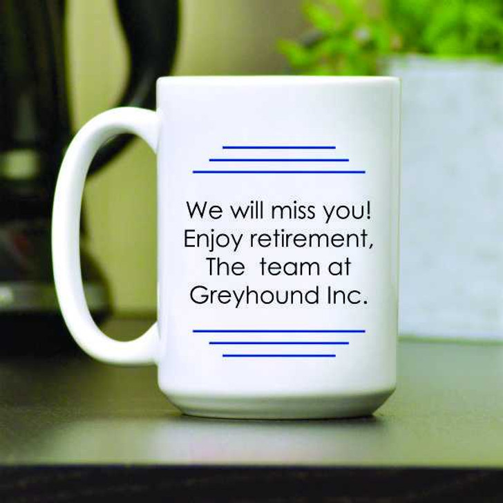 Retirement coffee mug is personalized with short message
