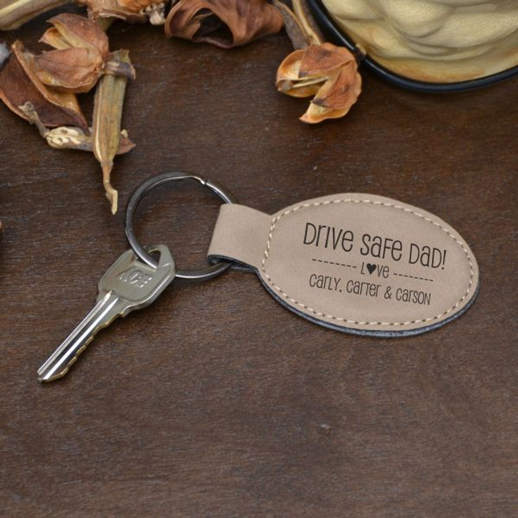 Drive Safe Dad Key Chain Shown Light Brown