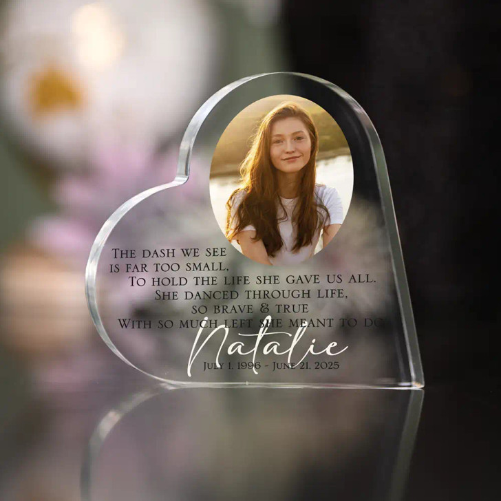 Personalized memorial heart plaque for loss of daughter is made of acrylic and features a short verse, her picture, name and dates.