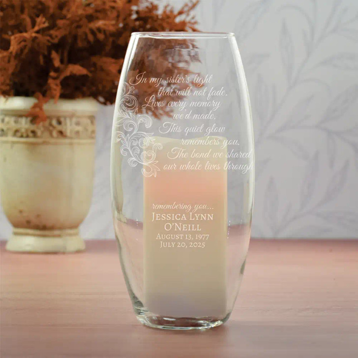 My Sister's Light Memorial Hurricane is personalized with her name and dates.  The glass hurricane holds a 6" LED candle.