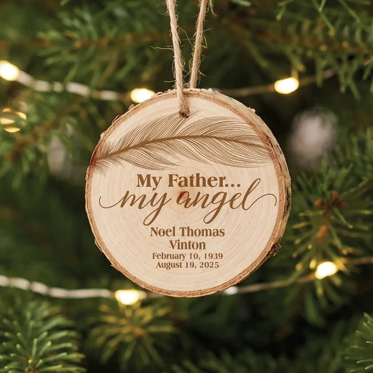 Personalized My Father, My Angel rustic pine wood memorial ornament engraved with name and dates