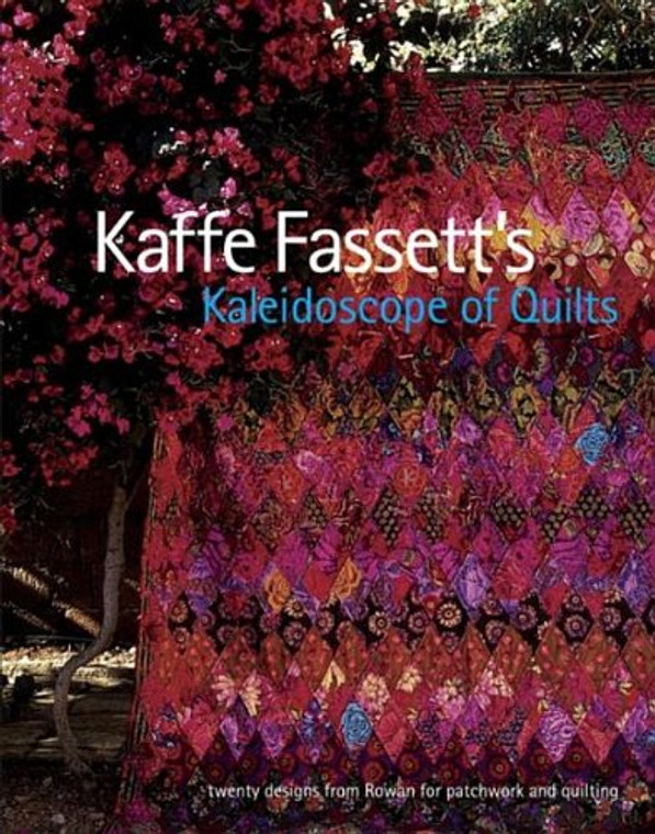 Kaffe Fassett - Kaleidoscope of Quilts