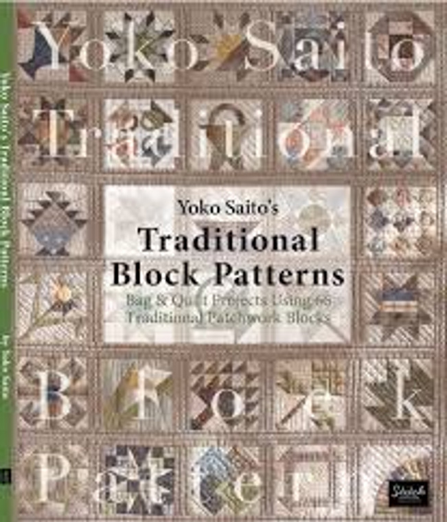 Traditional Block Patterns | By Yoko Saito