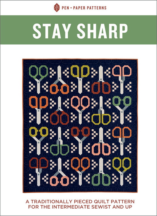 Stay Sharp Quilt Pattern | Pen & Paper Patterns