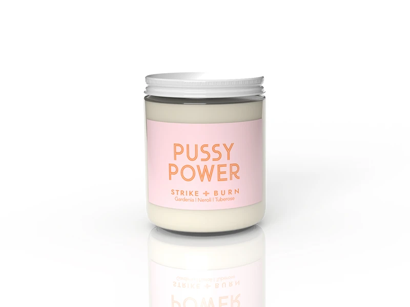 STRIKE & BURN PUSSY POWER SOY CANDLE