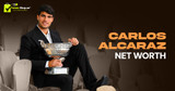 Carlos Alcaraz Net Worth