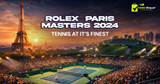 Rolex Paris Masters 2024: Tennis at Its Finest