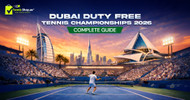 Dubai Duty Free Tennis Championships 2026: Complete Guide