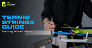 Tennis Strings Guide: Everything You Need to Know