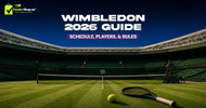 Wimbledon 2026 Guide: Schedule, Players, & Rules