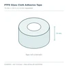 PTFE Glass Cloth Adhesive Tape: schematic overview. Not to scale; final construction and dimensions confirmed in quotation.
