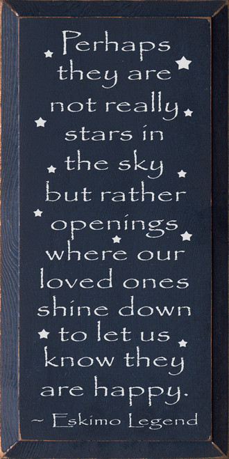 Perhaps They Are Not Really Stars In The Sky Wood Sign