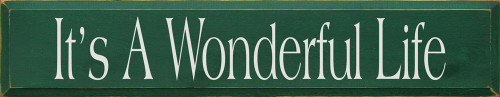 It's A Wonderful Life | Wood Sign With Saying