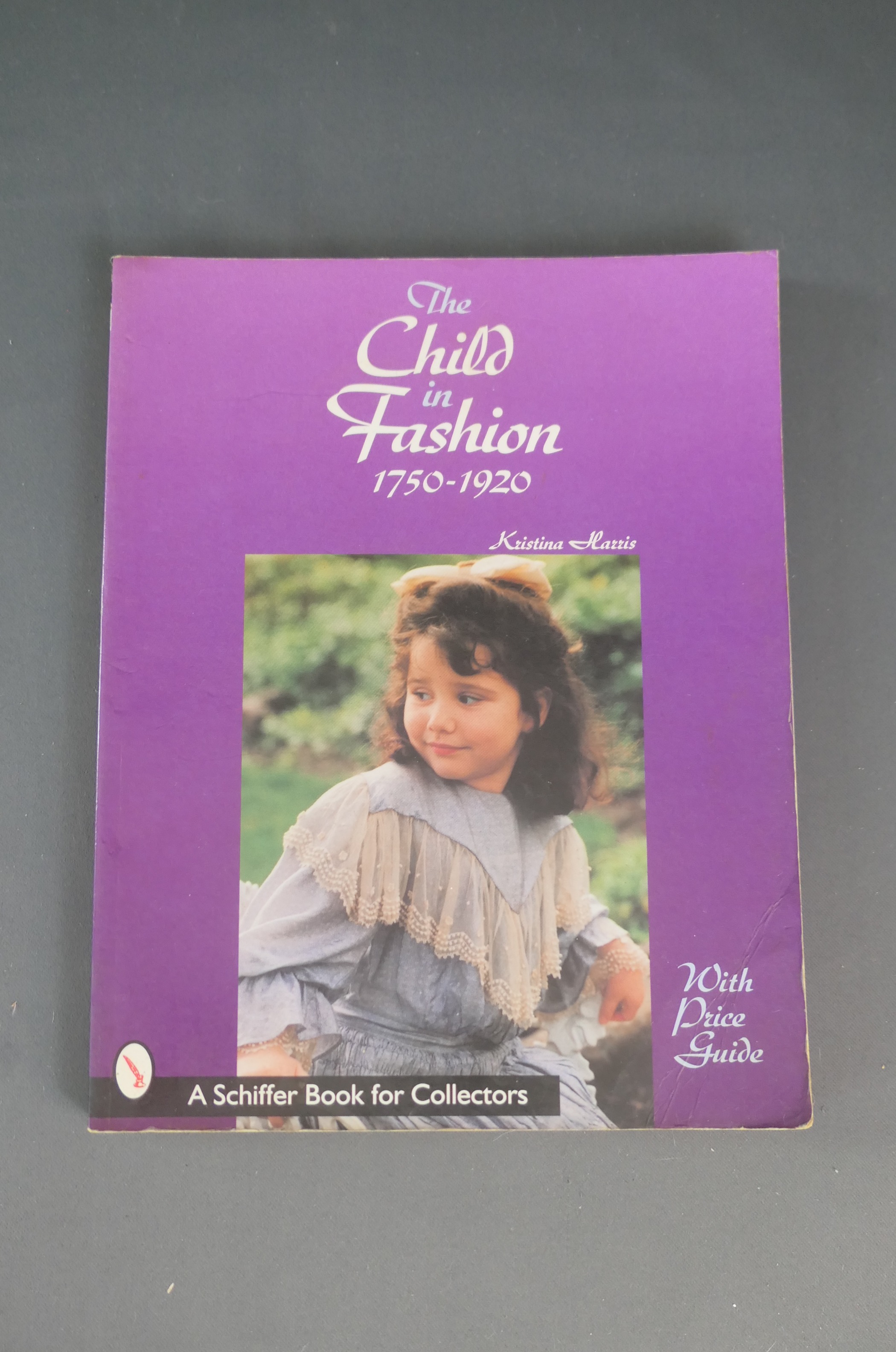 The Child in Fashion 1750 - 1920, Vintage Clothing Identification  Book by Schiffer for Collectors, Kristina Harris, 1990s