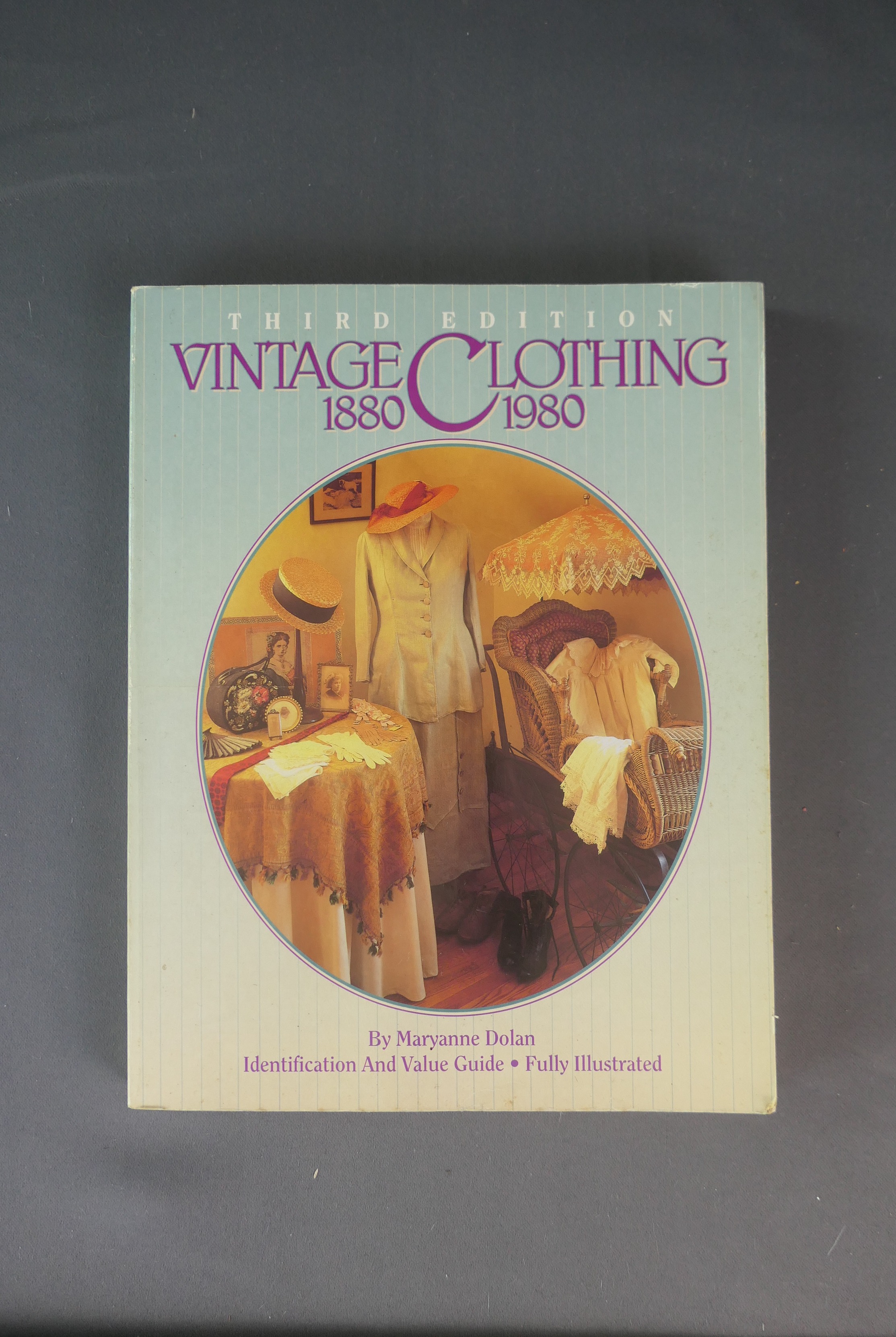 Vintage Clothing 1880 - 1980s, Third Edition Book, 1990s Paperback Identification and Value Guide by Maryanne Dolan