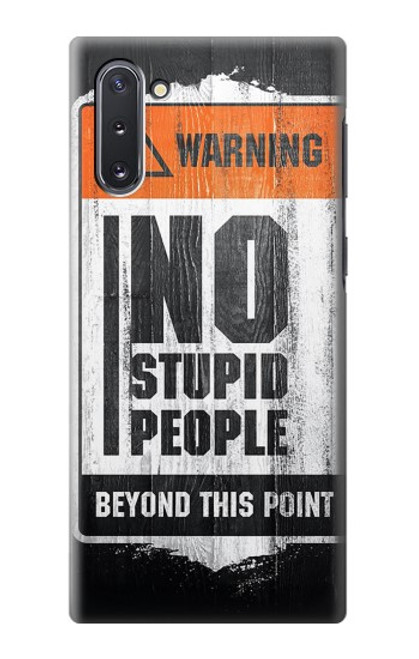 S3704 No Stupid People Case For Samsung Galaxy Note 10