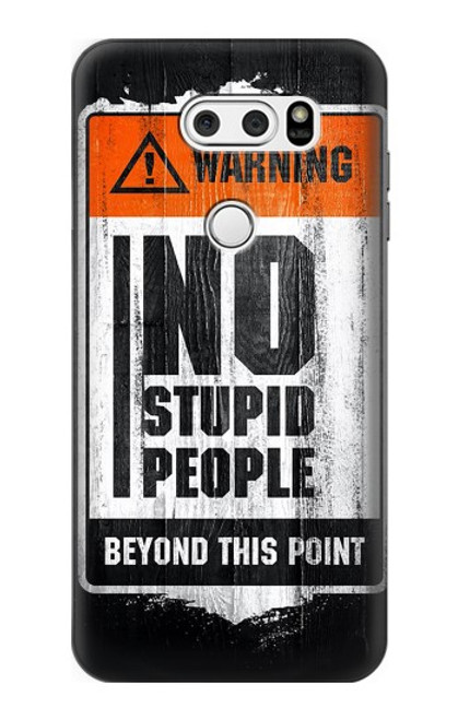 S3704 No Stupid People Case For LG V30, LG V30 Plus, LG V30S ThinQ, LG V35, LG V35 ThinQ