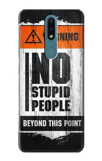 S3704 No Stupid People Case For Nokia 2.4
