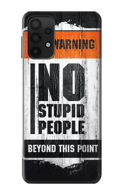 S3704 No Stupid People Case For Samsung Galaxy M32 5G