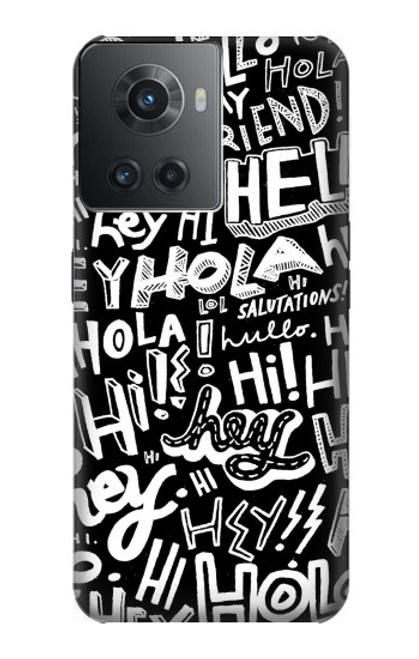 S2744 Hey Hi Hello Art Pattern Case For OnePlus 10R