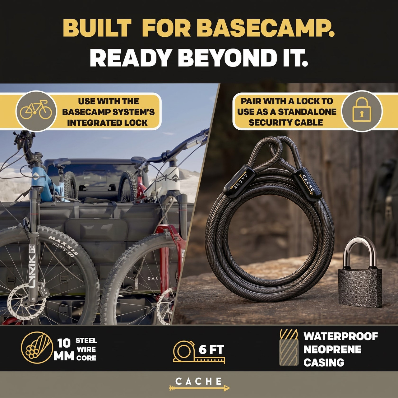 The Cache Anchor Lock was designed with security in mind. The Anchor is built upon 10MM of steel wire beaded cables and sandwiched between neoprene casing to give you a thick and sturdy lock that will deter thieves and keep your valuables locked to your Basecamp Pad.