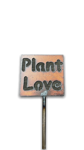 "Plant Love" plant stake "Plant Love" plant stake
