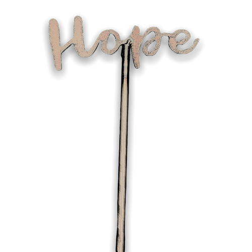 "Hope" plant stake