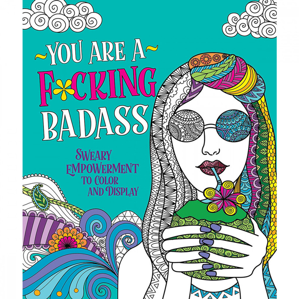 Macmillan Publishers You Are a F*cking Badass Coloring Book