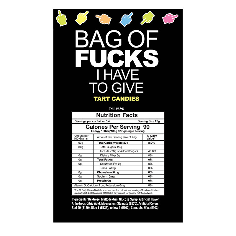 Bag of Fucks I Have to Give -3oz Bag - Label