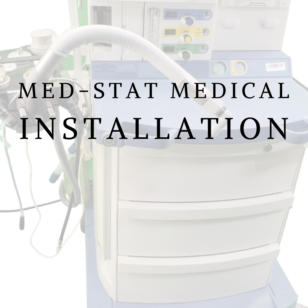 Anesthesia Unit Installation MedStat Medical