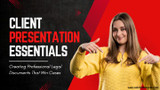 Client Presentation Essentials: Creating Professional Legal Documents That Win Cases