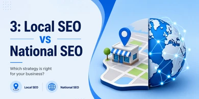 Local SEO vs National SEO: Which Strategy Is Right for Your Business