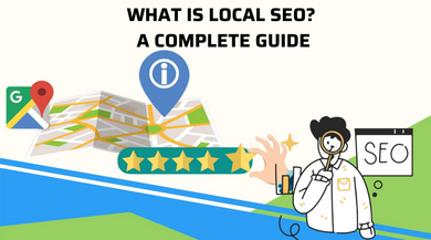 What is Local SEO? A Complete Guide