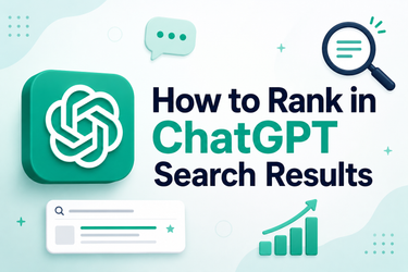 How to Rank in ChatGPT Search Results | Complete Guide