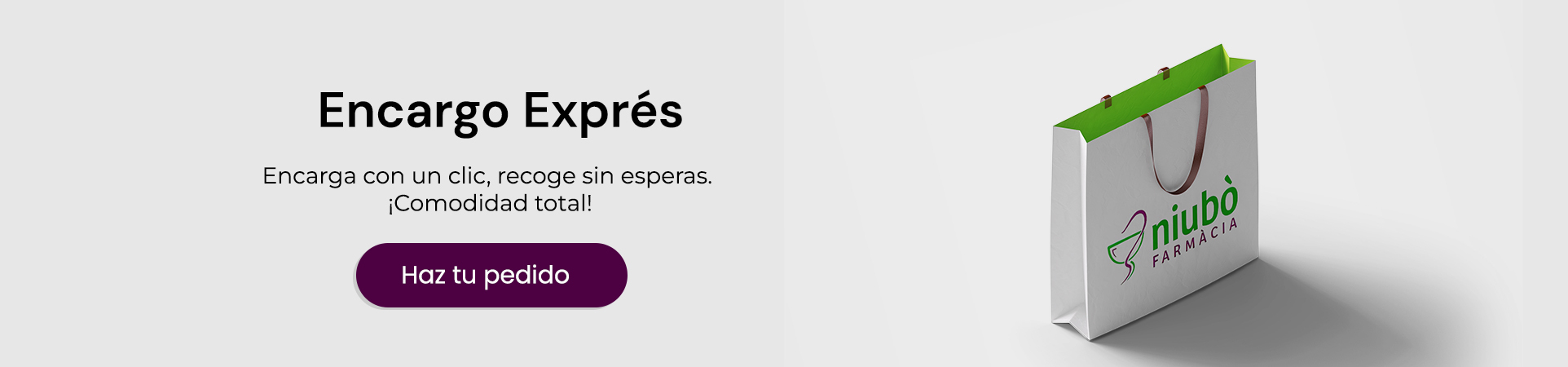 Haz tu encargo exprés en Farmacia Niubò