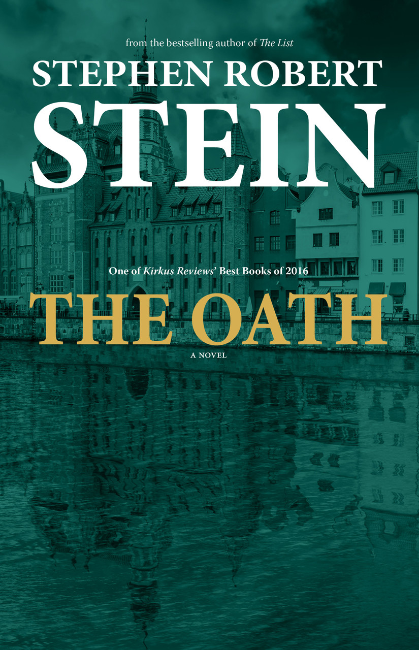 The Oath [Revised Edition] by Stephen Robert Stein