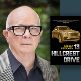 November 13th: Gerald Petievich discusses & signs 13 Hillcrest Drive at Vroman's