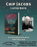 USA Today Bestselling Author Chip Jacobs at North Figueroa Books, Sunday Oct. 12th at 3pm