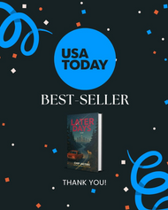 Later Days Hits the USA Today Bestseller List! 