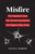 Misfire: The Supreme Court, the Second Amendment, and Our Right to Bear Arms [e-book]