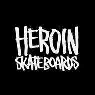 Heroin Skateboards