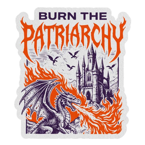 Burn The Patriarchy Sticker