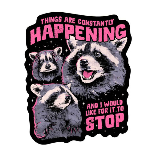 Constantly Happening Sticker