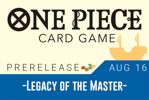 Legacy of the Master Prerelease Entry | One Piece - August 16th
